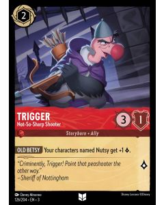 Trigger - Not-So-Sharp Shooter